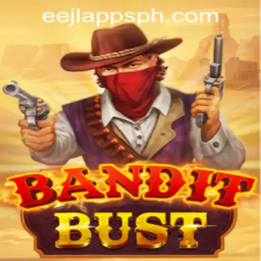 Unveiling BanditBust: A Thrilling New Game by Eejl Apps Philippines