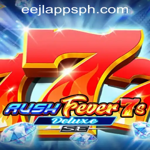 The Exciting World of RushFever7sDeluxeSE: A Dive into EEJL Apps in the Philippines
